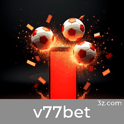 v77bet.com - Apostas ao Vivo, Cassino Online, Bônus de Boas-Vindas - v77bet